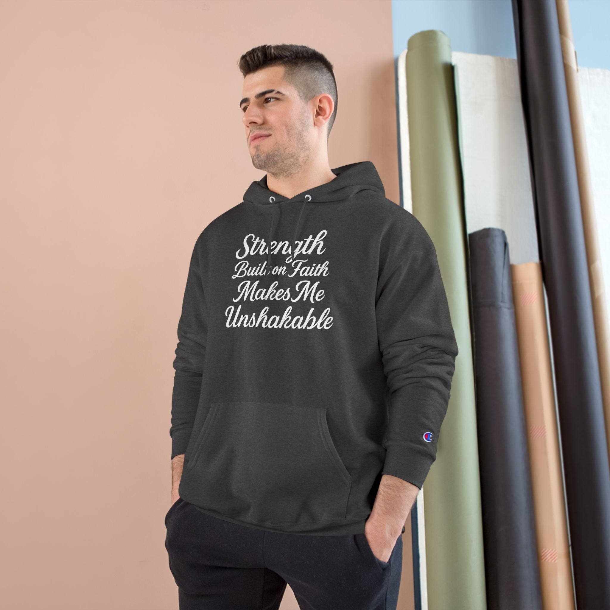 Hoodie — "Strength Built on Faith Makes Me Unshakable" Christian Inspirational Hoodie