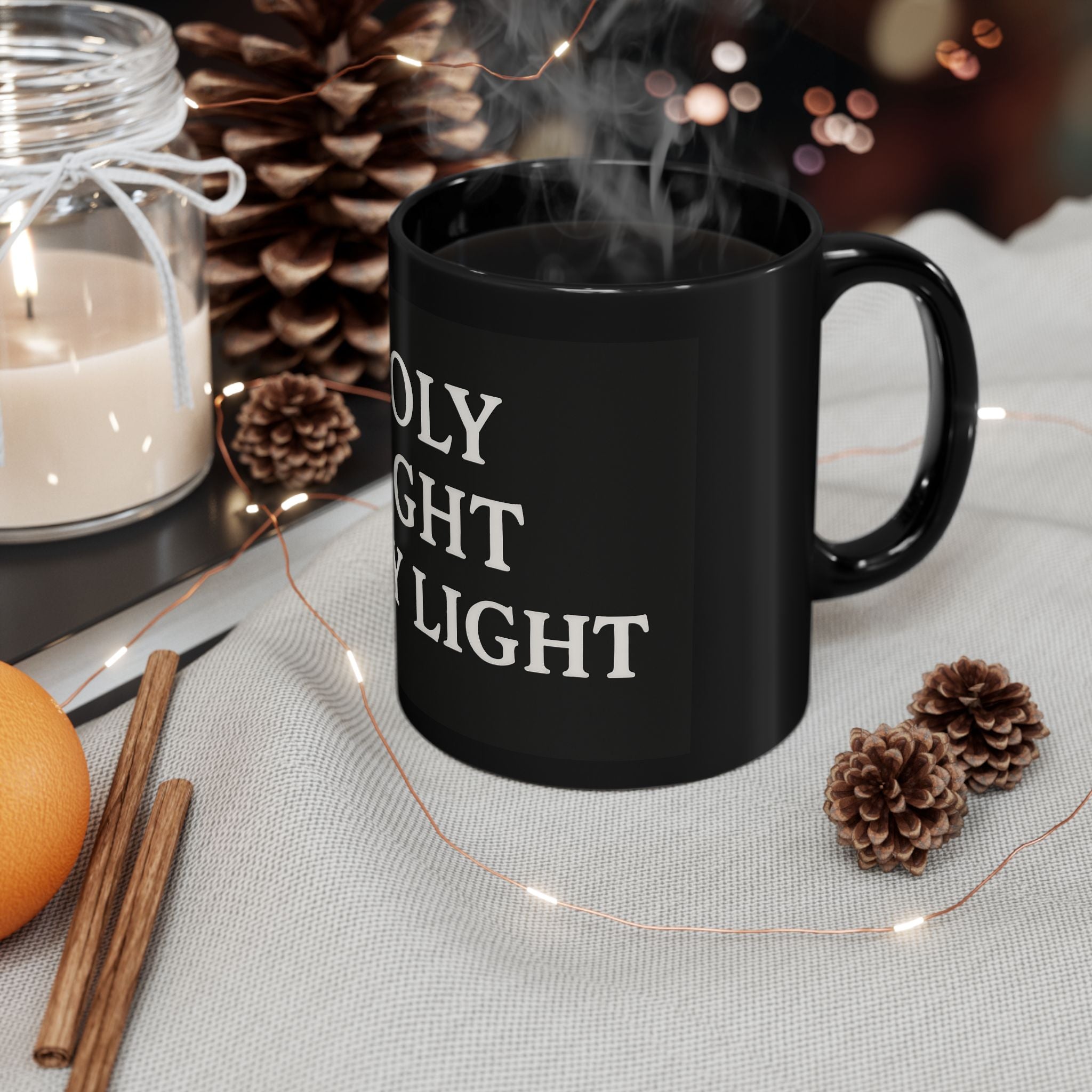 Holy Night Holy Light Christmas Hymn Mug — Black 11oz & 15oz