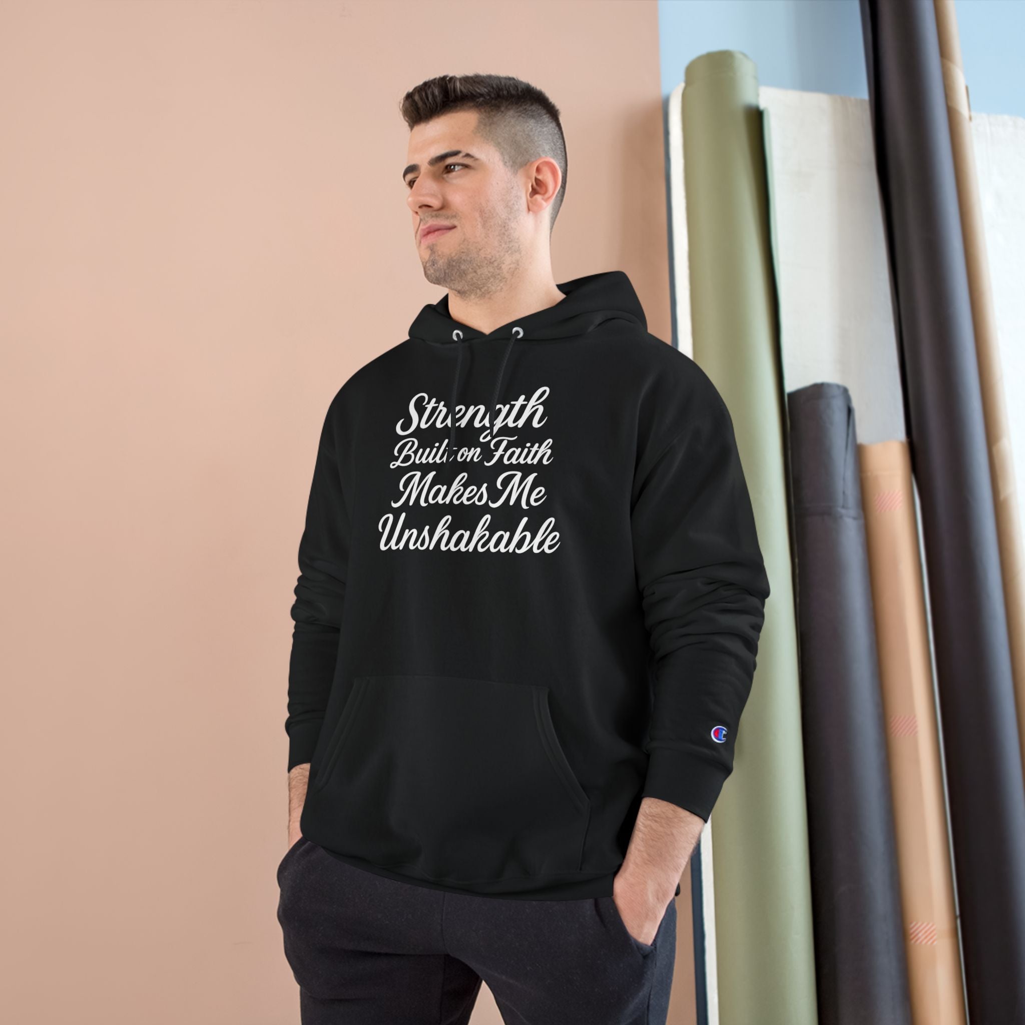 Hoodie — "Strength Built on Faith Makes Me Unshakable" Christian Inspirational Hoodie