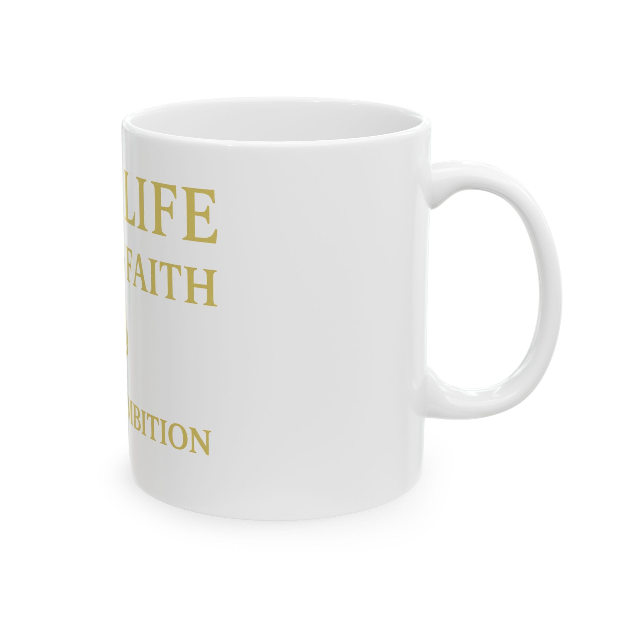 Mug - Soft Life Sacred Ambitions Ceramic Mug (11oz, 15oz)